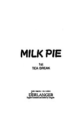 Milk Pie - 1st Tea Break (Show Yamazaki)[ENG]