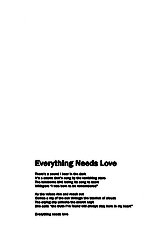 Everything Needs Love